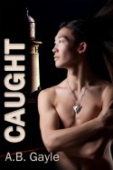 Caught - A.B. Gayle