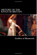 History of the Kings of Britain - Geoffrey of Monmouth, Aaron Thompson, J a Giles