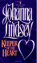 Keeper Of The Heart - Johanna Lindsey