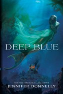 Deep Blue - Jennifer Donnelly