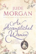 An Accomplished Woman - Jude Morgan