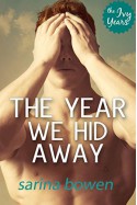 The Year We Hid Away (The Ivy Years Book 2) - Sarina Bowen