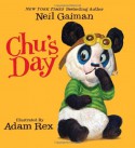 Chu's Day - Adam Rex, Neil Gaiman