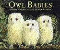 Owl Babies - Martin Waddell, Patrick Benson