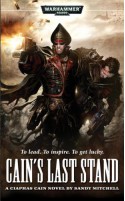 Cain's Last Stand - Sandy Mitchell