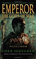 The Gods of War - Conn Iggulden