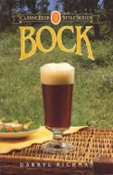 Bock (Classic Beer Style Series ; 9) - Darryl Richman