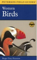 A Field Guide to Western Birds: A Completely New Guide to Field Marks of All Species Found in North America West of the 100th Meridian and North of Mexico - Roger Tory Peterson, Virginia Marie Peterson