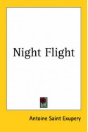 Night Flight - Antoine de Saint-Exupéry