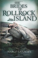 The Brides of Rollrock Island - Margo Lanagan