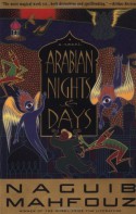 Arabian Nights and Days - Naguib Mahfouz, Denys Johnson-Davies