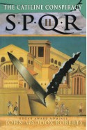 SPQR II: The Catiline Conspiracy - John Maddox Roberts