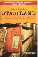 Stasiland: Stories from Behind the Berlin Wall - Anna Funder