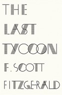 The Last Tycoon - F. Scott Fitzgerald