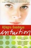 Intuition - Allegra Goodman