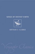 The Songs Of Distant Earth - Arthur C. Clarke