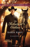 The Reluctant Outlaw - Karen Kirst