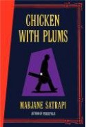 Chicken with Plums - Marjane Satrapi, Anjali Singh