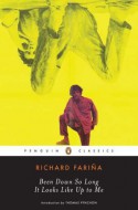 Been Down So Long it Looks Like Up to Me - Richard Fariña, Thomas Pynchon