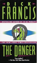 The Danger - Dick Francis