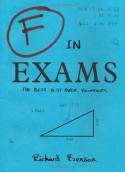 F in Exams: The Funniest Test Paper Blunders - Richard Benson