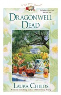 Dragonwell Dead - Laura Childs