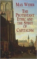 The Protestant Ethic and the Spirit of Capitalism - Max Weber, Michael D. Coe, Talcott Parsons, R.H. Tawney