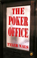 The Poker Office - Tyler Nals, Joe Williams