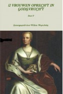 12 Vrouwen Oprecht In Godsvrucht, deel 17 (Dutch Edition) - Willem Westerbeke