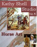 Horse Art: Kathy Shell (Shepparton Studio Book 1) - Ryn Shell, Kathy Shell, Gray Nomad