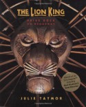 The Lion King: Pride Rock On Broadway - Julie Taymor