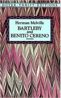 Bartleby and Benito Cereno - Stanley Appelbaum, Herman Melville