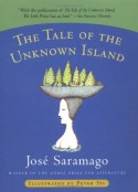 The Tale of the Unknown Island - José Saramago, Peter Sís, Margaret Jull Costa