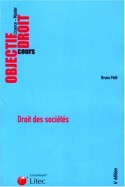 Droit des sociétés (ancienne édition) - Bruno Petit