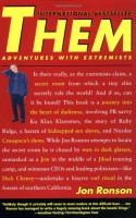 Them: Adventures with Extremists - Jon Ronson