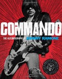 Commando: The Autobiography of Johnny Ramone - Johnny Ramone