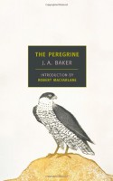 The Peregrine - J.A. Baker