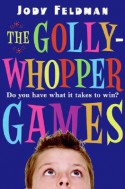 The Gollywhopper Games - Jody Feldman, Victoria Jamieson