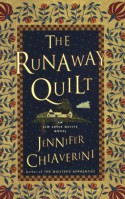 The Runaway Quilt - Jennifer Chiaverini