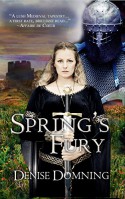 Spring's Fury (The Seasons Series Book 3) - Denise Domning