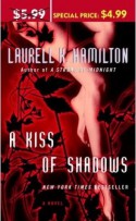 A Kiss of Shadows - Laurell K. Hamilton