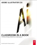 Adobe Illustrator CS5 Classroom in a Book - Adobe Creative Team