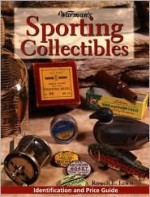 Warman's Sporting Collectibles: Identification and Price Guide - Russell Lewis