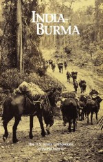 India-Burma (The U.S. Army Campaigns of World War II) - David W. Hogan Jr.