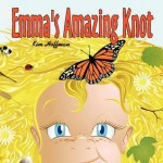 Emma's Amazing Knot - Kim Hoffman, Mike Stocks