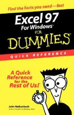 Excel 97 Windows Dummies Quick Reference - John Walkenbach