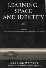 Learning, Space and Identity - Carrie Paechter, Roger Harrison, Peter Twining, Richard Milton Edwards