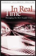 In Real Time: Managing the New Supply Chain - Sandor Boyson, Thomas M. Corsi