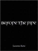 Before the Fire - Lauren Kate