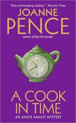 A Cook in Time - Joanne Pence